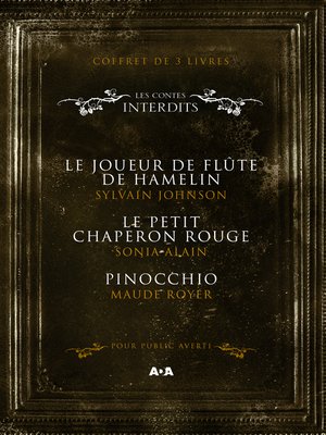 cover image of Coffret Numériquet 3 livres--Les Contes interdits--Le joueur de flûte de Hamelin--Le petit chaperon rouge--Pinocchio